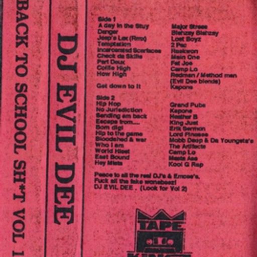 Dj Evil Dee - Back To School Sh*t (Side A&B) Vol. 1