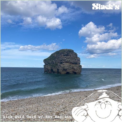 Lick Quid Gold w. Roy Radiant - July 2024