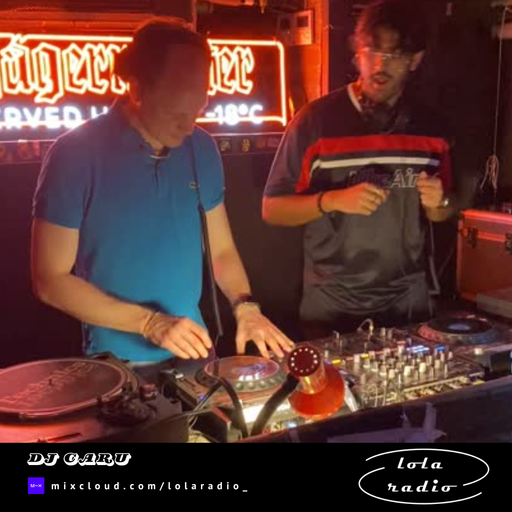 Lola Radio | DJ Caru 001 | 16.04.25