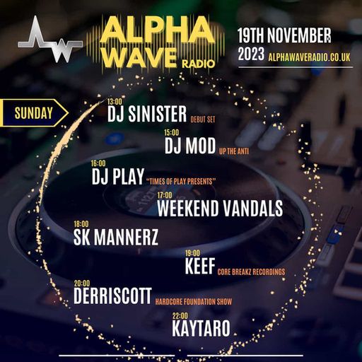 Dj-Sinister - Live On Alpha Wave Radio  -  Part1 - 19-11-2023