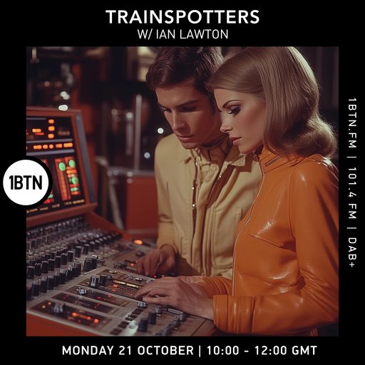Trainspotters - 21.10.24
