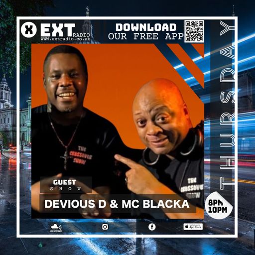 Devious D & MC Blacka - Guest Show - 13 FEB 2025