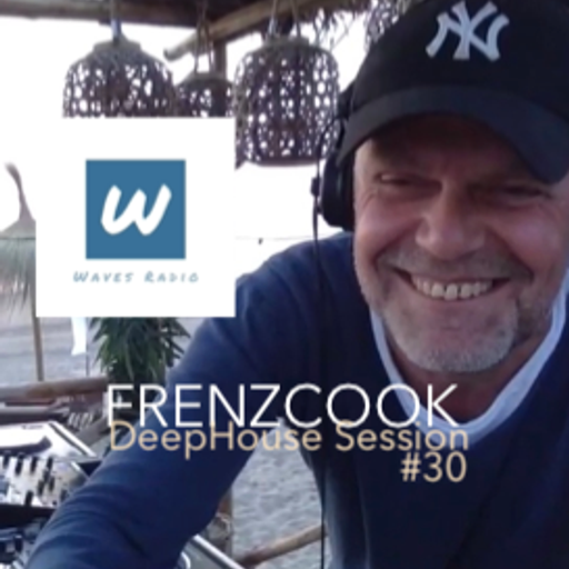 FRENZCOOK for Waves Radio #30 - DeepHouse Session