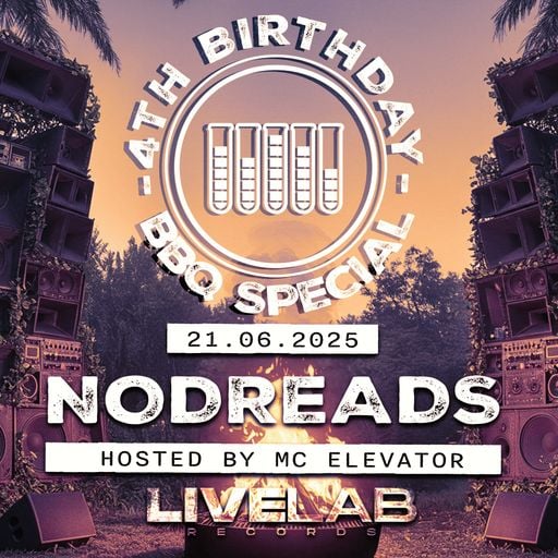 DJ NO DREADS LIVELAB RECORDS 4TH BDAY BBQ 21.6.25