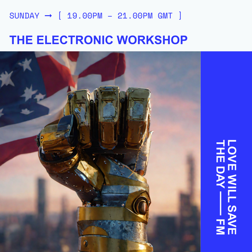 2024-03-17 The Electronic Workshop | LWSTD-FM