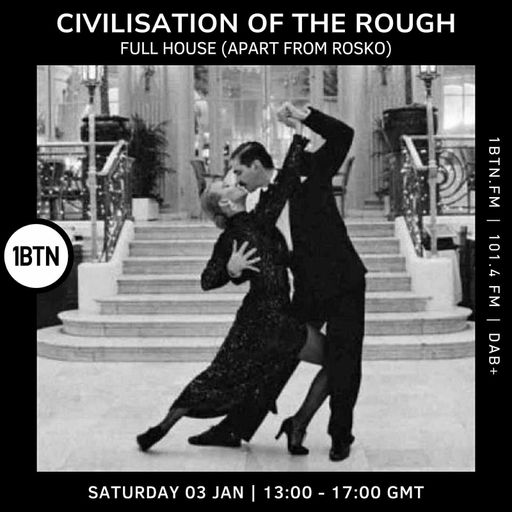 Civilisation Of The Rough live broadcast from Onair - 03.01.26