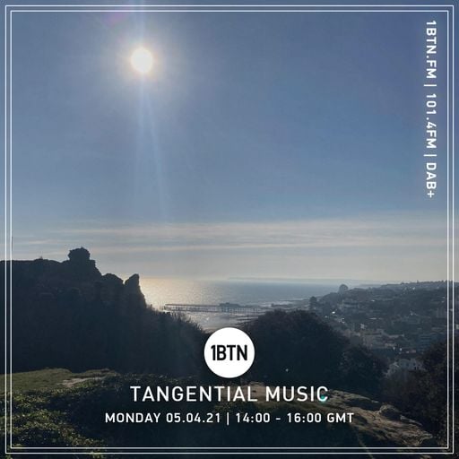 Tangential Music with Lee Bright - 05.04.2021
