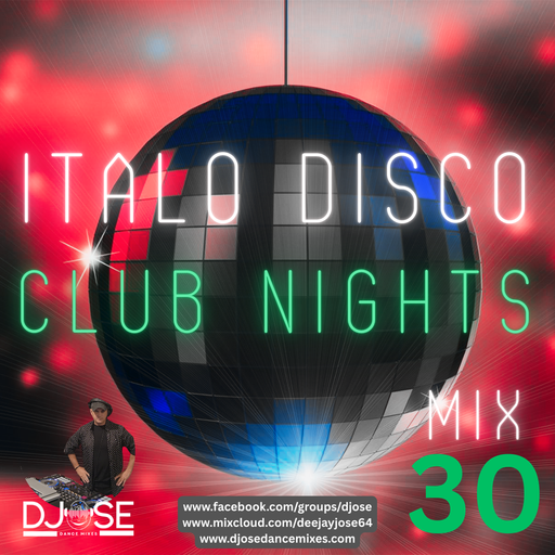 Italo Disco Club Nights Mix 30