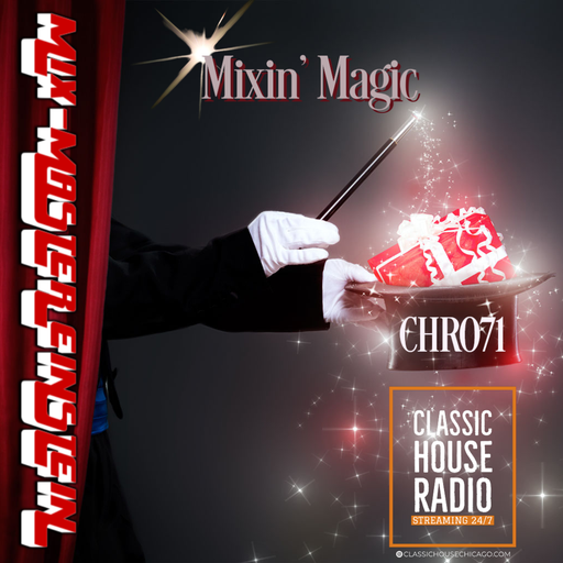 CHR071: Mixin' Magic