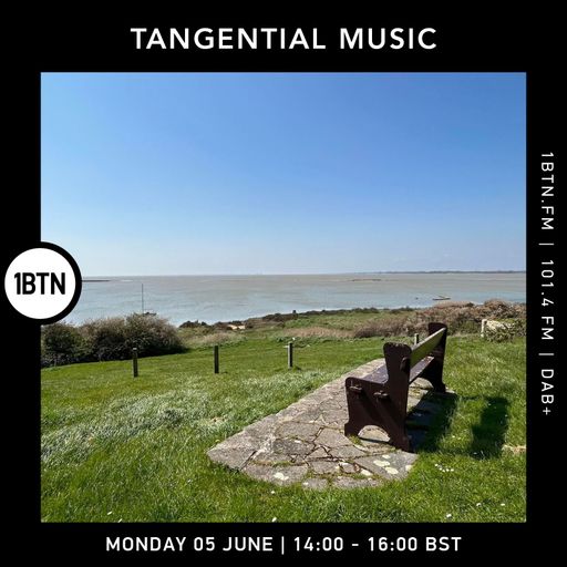 Tangential Music with Lee Bright - 05.06.2023