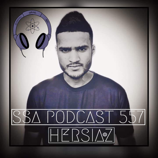 Scientific Sound Asia Podcast 557 is Uncharted Frequency 4 with Hersiaz Hazi.