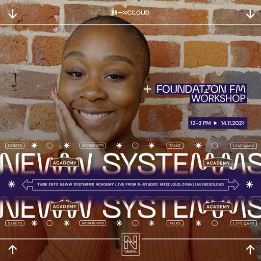 Foundation FM: Matty Chiabi, Francesca Wells | New Systems Academy
