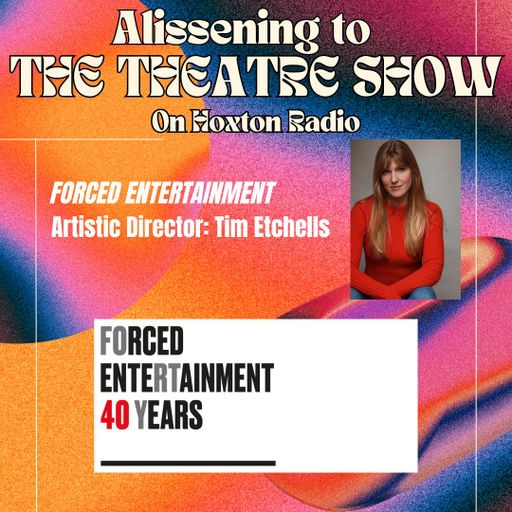 The Theatre Show x Tim Etchells