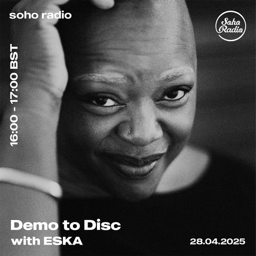 Demo to Disc - Eska (28/04/2025)