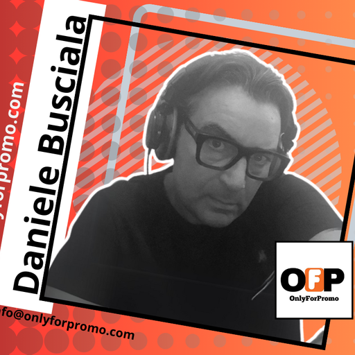 Daniele Busciala #013 / Dj Resident OnlyForPromo Mixcloud