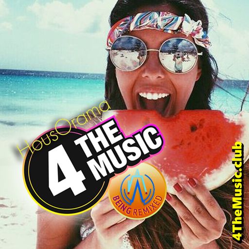 Being Remixed - 4TM Exclusive - HousOrama #13