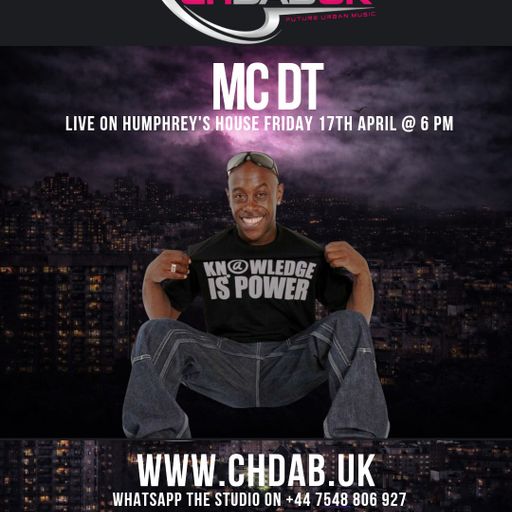 Humphrey's House with DJ Reebz PT 2 with Special Guest MC DT - 17/04/2026