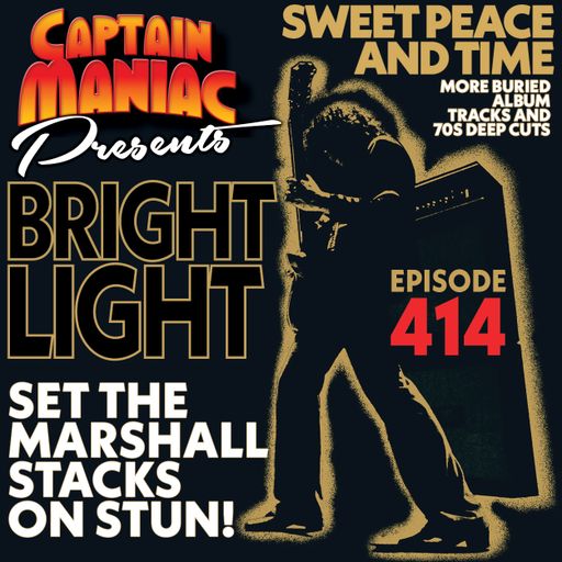 Episode 414 / Bright Light
