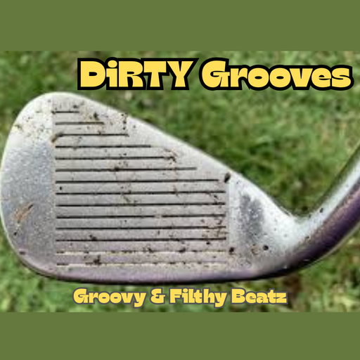 DiRTY Grooves (CHARTS #3 Ghetto House)