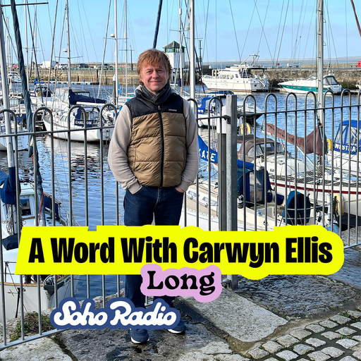A Word With Carwyn Ellis - Long (02/03/2026)