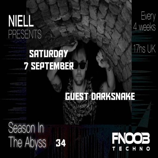 Darksnake Special Techno "Season In The Abyss 34" Fnoob Techno Radio 7.9.2024