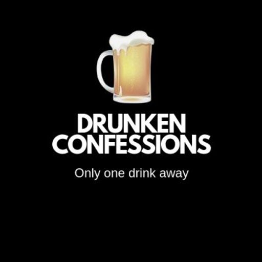Drunken Confessions Episode 14 #notmybell