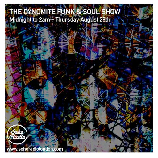 The Dynomite Funk & Soul Show (29/08/2024)