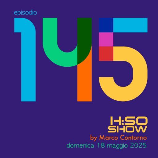 The H:SO Show by Marco Contorno: EPISODE 100 PLUS FORTY-FIVE