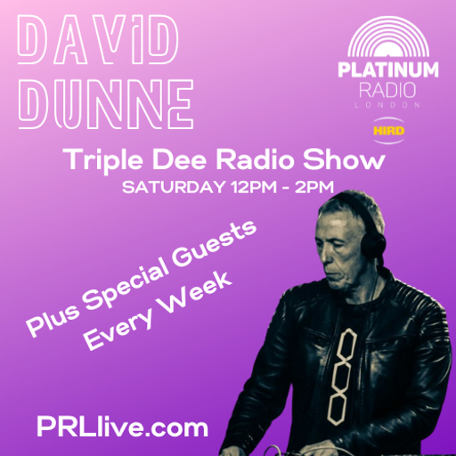 Triple Dee Radio Show with David Dunne every Saturday from 12pm on PRLlive.com 06 APR 2024