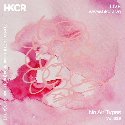 No Air Types w/ Issa - 20/01/2022