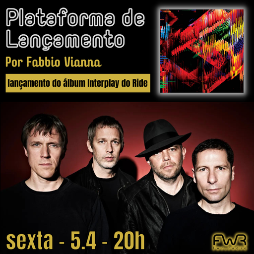 Plataforma de Lançamento - Ride - Interplay - 5.4.2024