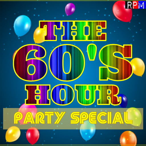 THE 60'S HOUR : PARTY SPECIAL