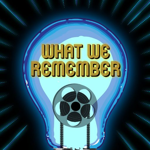 What We Remember – Episode 6 – Mission Impossible – Fallout