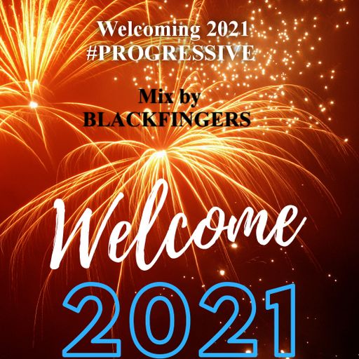 WELCOMING 2021 #PROGRESSIVE
