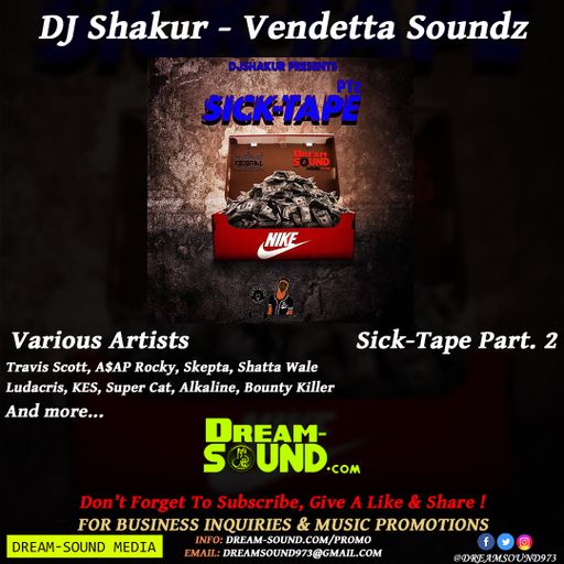 DJ Shakur - Sick-Tape Part. 2