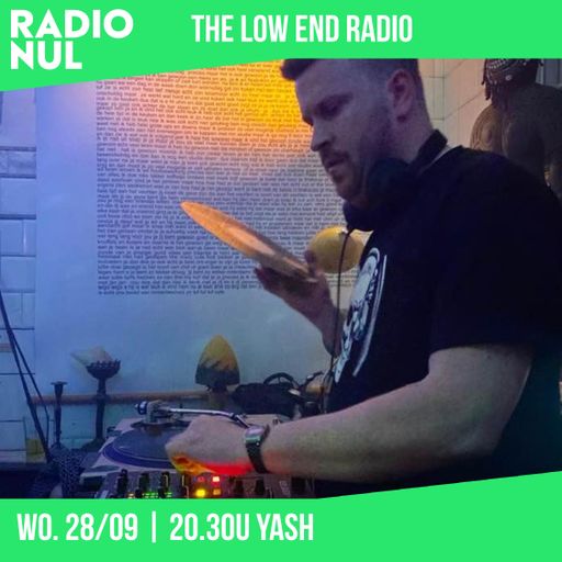 The Low End Radio S03E01 - Yash / 28-09-2022
