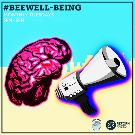 #BeeWell-Being 16th August 2022