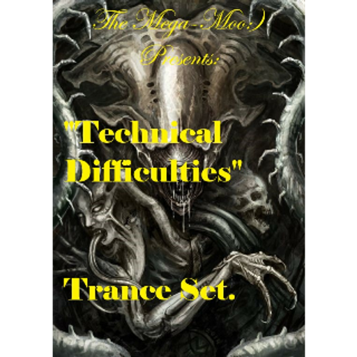 "Technical Difficulties" A Story of Trance (2021-04-30)