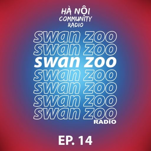 Swan Zoo Ep 14 w/ Joff Cruz 16.10.22