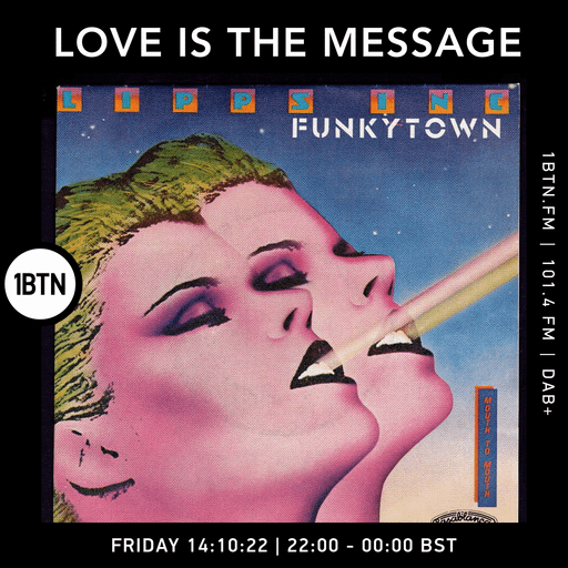 Love Is The Message - 14.10.2022