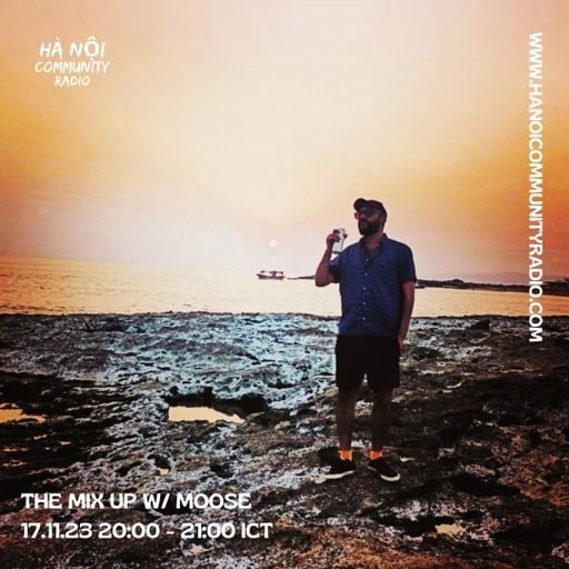 The Mix Up w/ DJ Moose 17.11.23