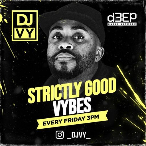 DJ VY - Strictly Good Vybes (29/12/23)