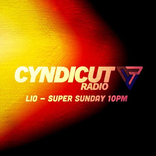 Lio - Cyndicut Super Sunday (17th May 2026)
