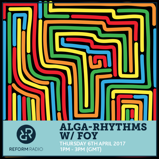 Alga-Rhythms w/ FOY 6th April 2017