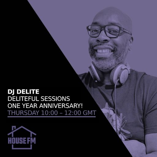 DJ Delite - Deliteful Sessions - One Year Anniversary! 19 FEB 2026