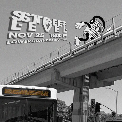 Street Level (11.25.2025)