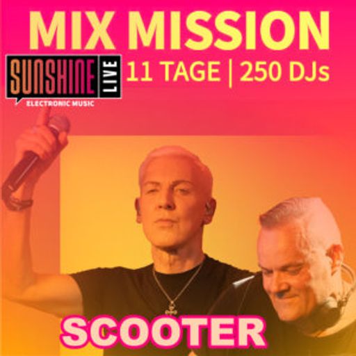 Scooter - Sunshine live Mix Mission 2025