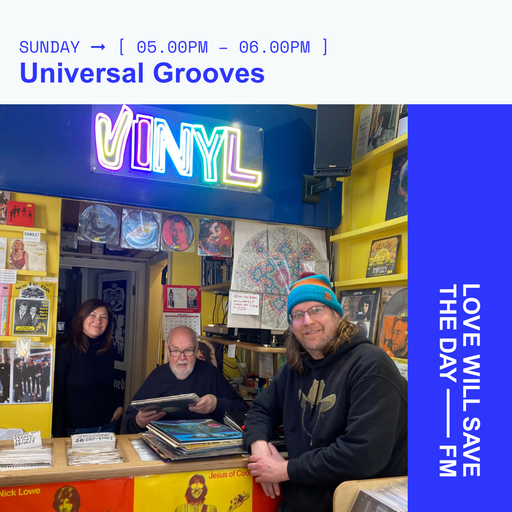 2025-04-20 Universal Grooves | LWSTD-FM