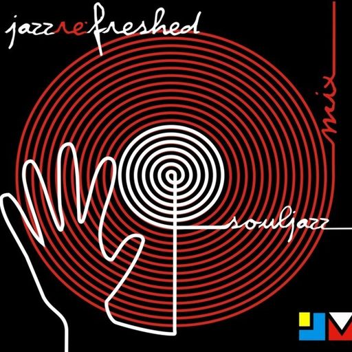 Souljazz pt1  - jazz re:freshed Mix by Dj TopRock