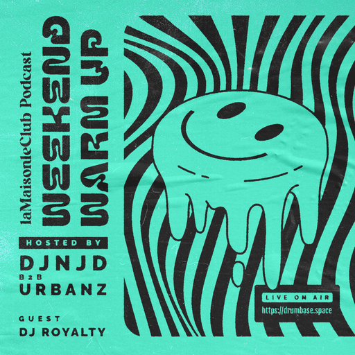 DBS weekend warm up - lmlc Podcast: DJNJD b2b URBANZ wt/ DJ ROYALTY